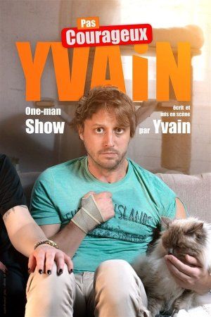 Spectacle : Yvain Pas Courageux