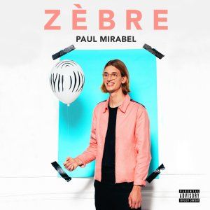 PAUL MIRABEL "DROLE DE ZEBRE"