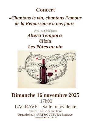 Chantons le vin, chantons l'amour de la Renaissance à nos jours.