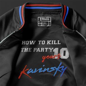 HOW TO KILL THE PARTY : Kavinsky, David Carretta, Sophonic, XPLCT, Mr MagnetiX