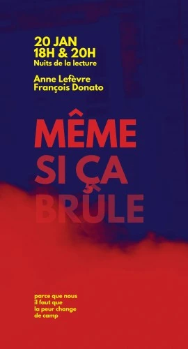 MÊME SI ÇA BRÛLE
