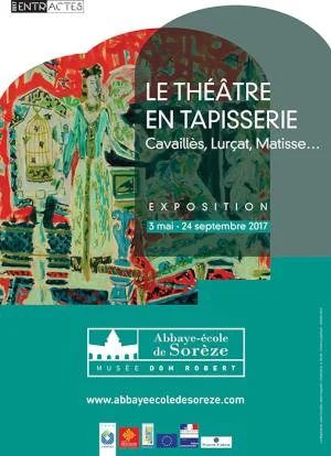 LE THÉÂTRE EN TAPISSERIE, Cavaillès, Lurçat, Matisse...