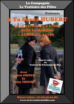 A Ta Santé Hubert Festival du Printemps du Rire 2017