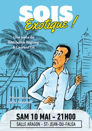 Spectacle "Sois Exotique !"