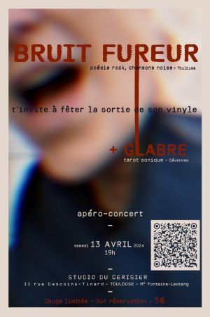 Apéro-concert : BRUIT FUREUR fête la sortie de son vinyle + GLABRE
