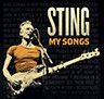 STING "MY SONGS" 