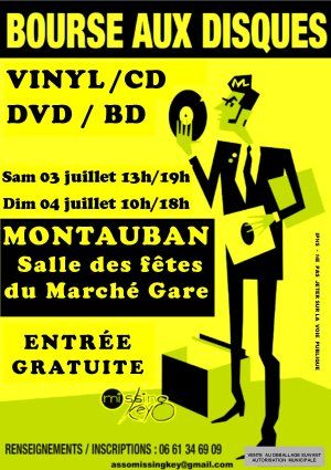 6è BOURSE aux DISQUES VINYL, CD, DVD & BD - MONTAUBAN 3 & 4 juillet