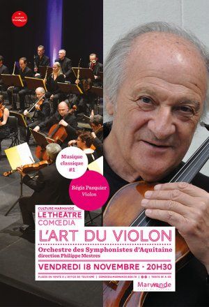 L'art du violon - Concert des Symphonistes d'Aquitaine