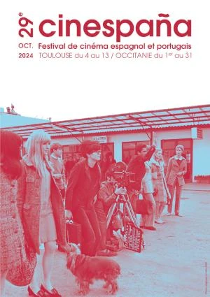 29e Festival CINESPAÑA - OCTOBRE 2024