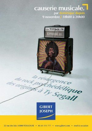 Causerie musicale sur la résurgence du rock psychédélique avec Dominique Dupuis chez Gibert Joseph Musique 