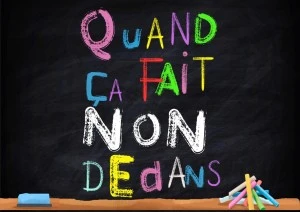 Quand ça fait non dedans