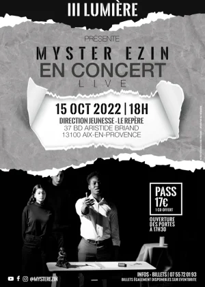 MYSTER EZIN en concert à Aix-en-Provence le 15 octobre 2022