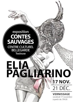 Les Contes Sauvages, ELIA PAGLIARINO