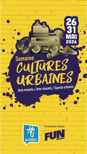 SEMAINE DES CULTURES URBAINES – 7è édition - 2026