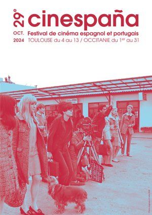 29e Festival CINESPAÑA - OCTOBRE 2024