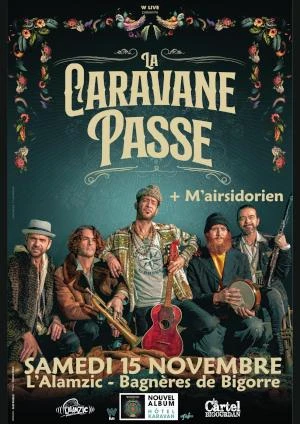 La Caravane passe + M'airsidorien
