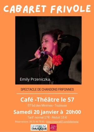 Cabaret frivole: Spectacle de chansons friponnes
