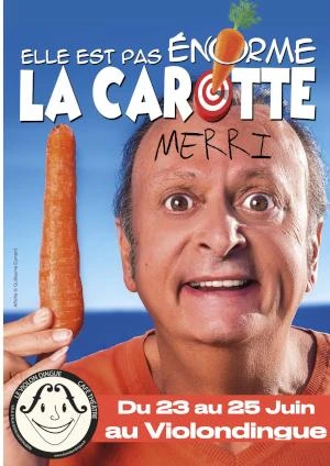 elle est pas enorme la carotte? "MERRI"