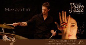 Terre de Jazz, concert, Massaya trio, jeudi 12 avril 2018