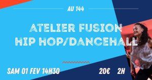 Atelier fusion Hip Hop/Dancehall 