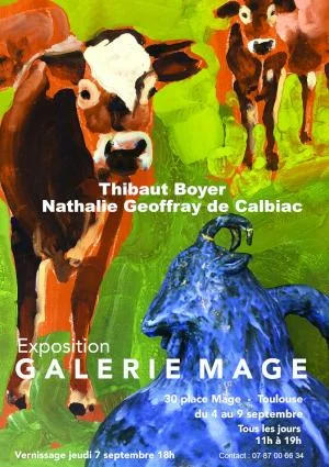 Exposition Thibaut Boyer / Nathalie Geoffray de Calbiac