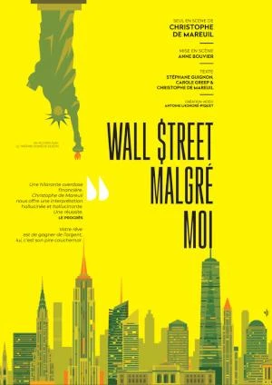 Wall street malgré moi