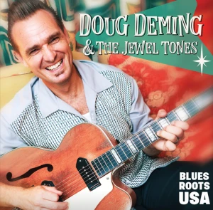  Doug Deming & The Jewel Tones + Lonj