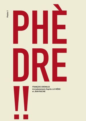 Spectacle : Phèdre
