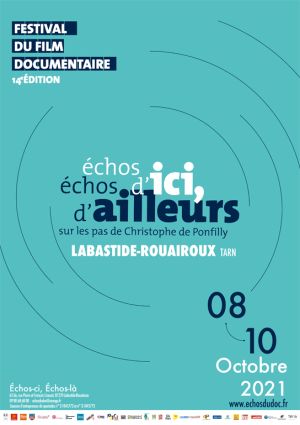 14e Festival du Film Documentaire Échos d'ici, Échos d'ailleurs, sur les pas de Christophe De Ponfilly