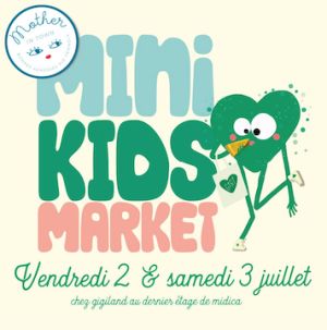 Gigiland accueille son Mini Kids Market – le 2 et 3 juillet de 9h30 à 19h30