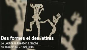 Des formes et des lettres : le LAB de la Création Franche