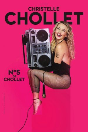 Christelle Chollet "Numéro 5 de Chollet"