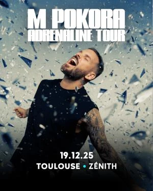 M POKORA "ADRENALINE TOUR" 
