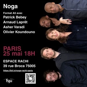 Noga et ses musiciens en concert exceptionnel à l'Espace Rachi à Paris le 25/05/2025