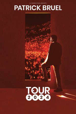 PATRICK BRUEL TOUR 2024
