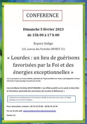 Conférence : le Sanctuaire de Lourdes: un haut lieu énergétique, thérapeutique et médiumnique par une géobiologie et un cosmotellurisme exceptionnels