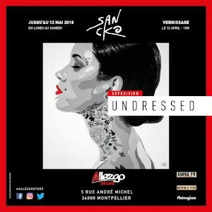 Exposition "Undressed" de l'artiste Montpeliéraine Sanko à partir du 12 avril 2018