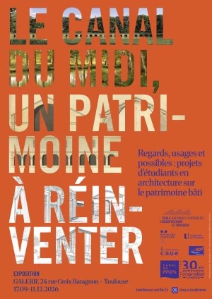 LE CANAL DU MIDI, UN PATRIMOINE A REINVENTER