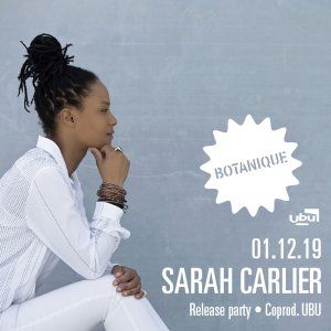 Sarah Carlier -Le Botanique