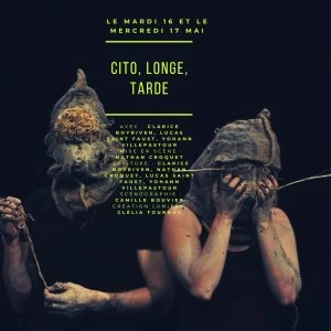 Cito, longe, Tarde | Théâtre du Rocher