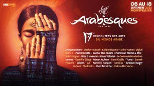 Festival Arabesques édition 2022