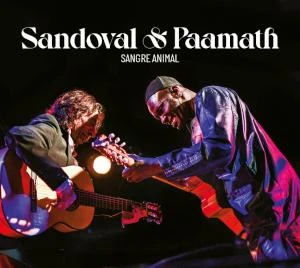 Concert Bernardo Sandoval & Paamath SANGRE ANIMAL