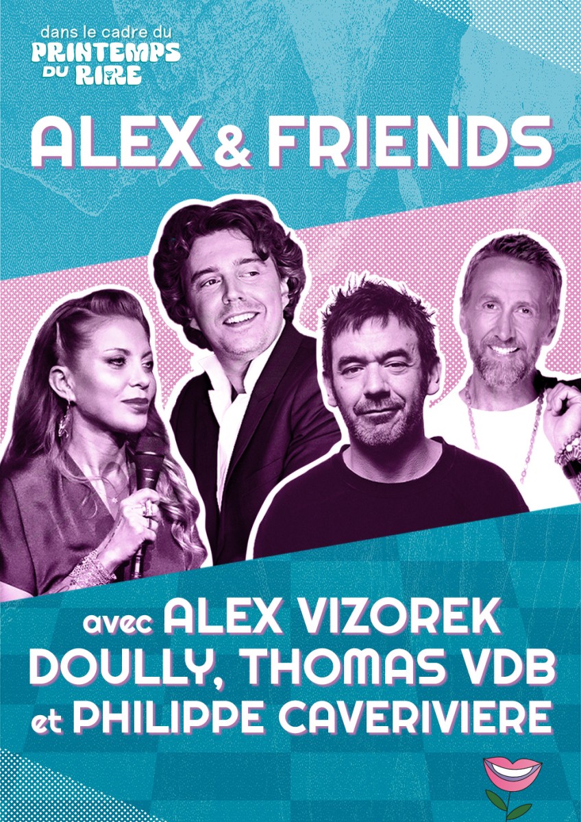Alex Vizorek invite Philippe Caverivière, Doully, Thomas VDB - Festival ...