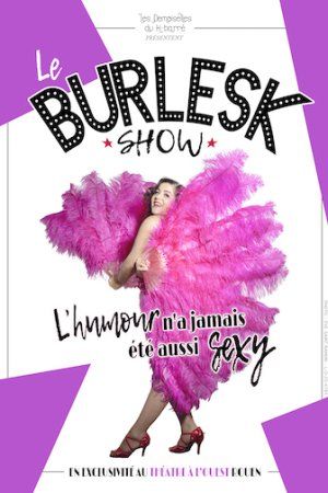 Le Burlesk Show