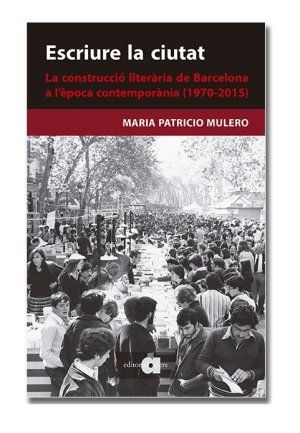 Présentation de livre La construction littéraire de Barcelone (1970- 2015)